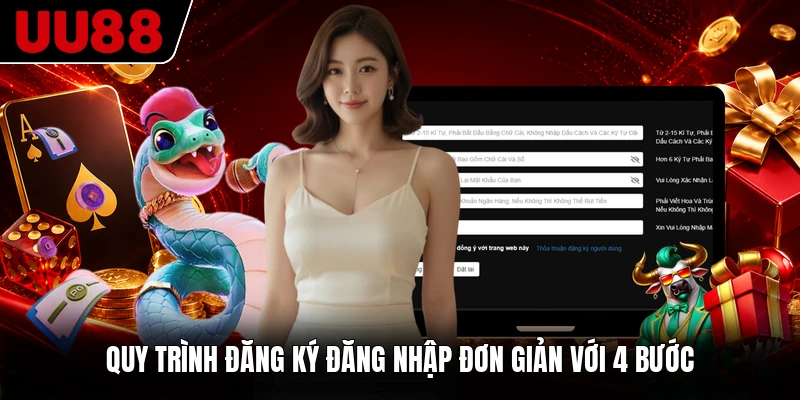 Quy trình đăng ký đăng nhập đơn giản với 4 bước